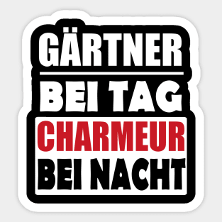 Gärtner Garten Landschaftsgärtner Hobby Spruch Sticker